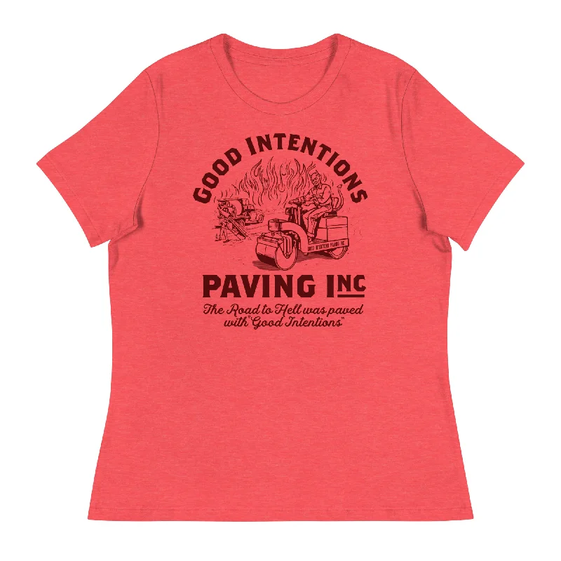 Oversized T-ShirtsGood Intentions Paving Company Women's Relaxed T-Shirt